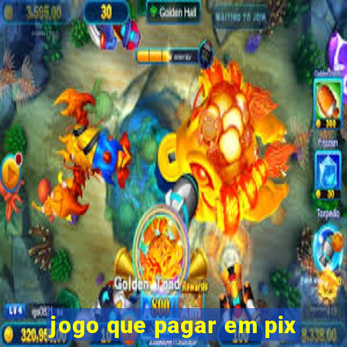 jogo que pagar em pix